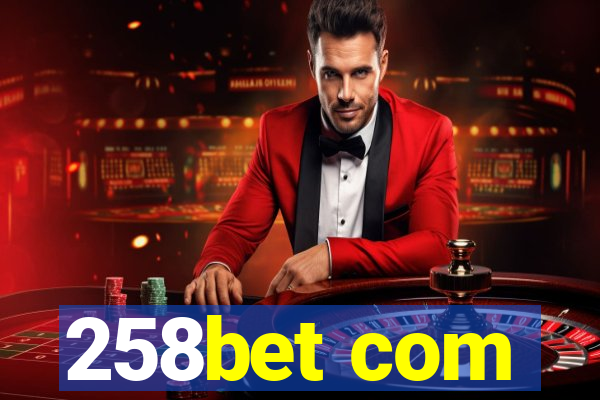 258bet com